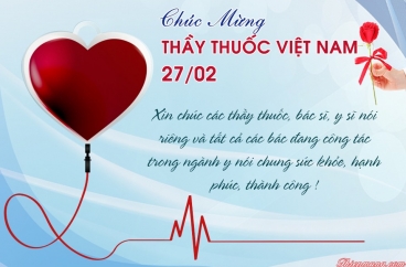 Chúc mừng ngày Thầy thuốc Việt Nam 27/02
