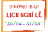 Thông báo nghỉ Lễ ngày Giải Phóng miền Nam, thống nhất đất nước 30/4 và Quốc tế Lao động 01/5 năm 2019