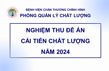 NGHIỆM THU ĐỀ ÁN CẢI TIẾN CHẤT LƯỢNG NĂM 2024