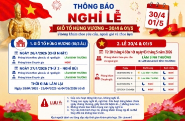 THÔNG BÁO LỊCH NGHỈ LỄ GIỖ TỔ HÙNG VƯƠNG, NGÀY CHIẾN THẮNG (30/4) VÀ QUỐC TẾ LAO ĐỘNG(01/5)