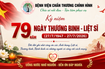 Kỷ niệm 79 năm Ngày Thương binh - Liệt sĩ (27/7/1947 – 27/7/2026) – Đời đời nhớ ơn các Anh hùng Liệt sĩ, Thương binh, Bệnh binh và những người có công với cách mạng.