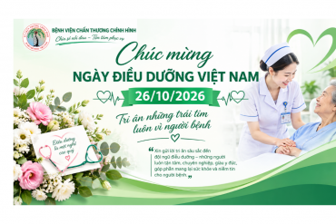 BỆNH VIỆN CHẤN THƯƠNG CHỈNH HÌNH CHÚC MỪNG NGÀY ĐIỀU DƯỠNG VIỆT NAM 26/10