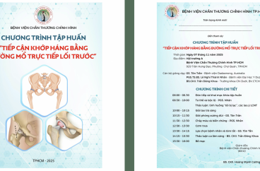 CHƯƠNG TRÌNH TẬP HUẤN “TIẾP CẬN KHỚP HÁNG BẰNG ĐƯỜNG MỔ TRỰC TIẾP LỐI TRƯỚC”